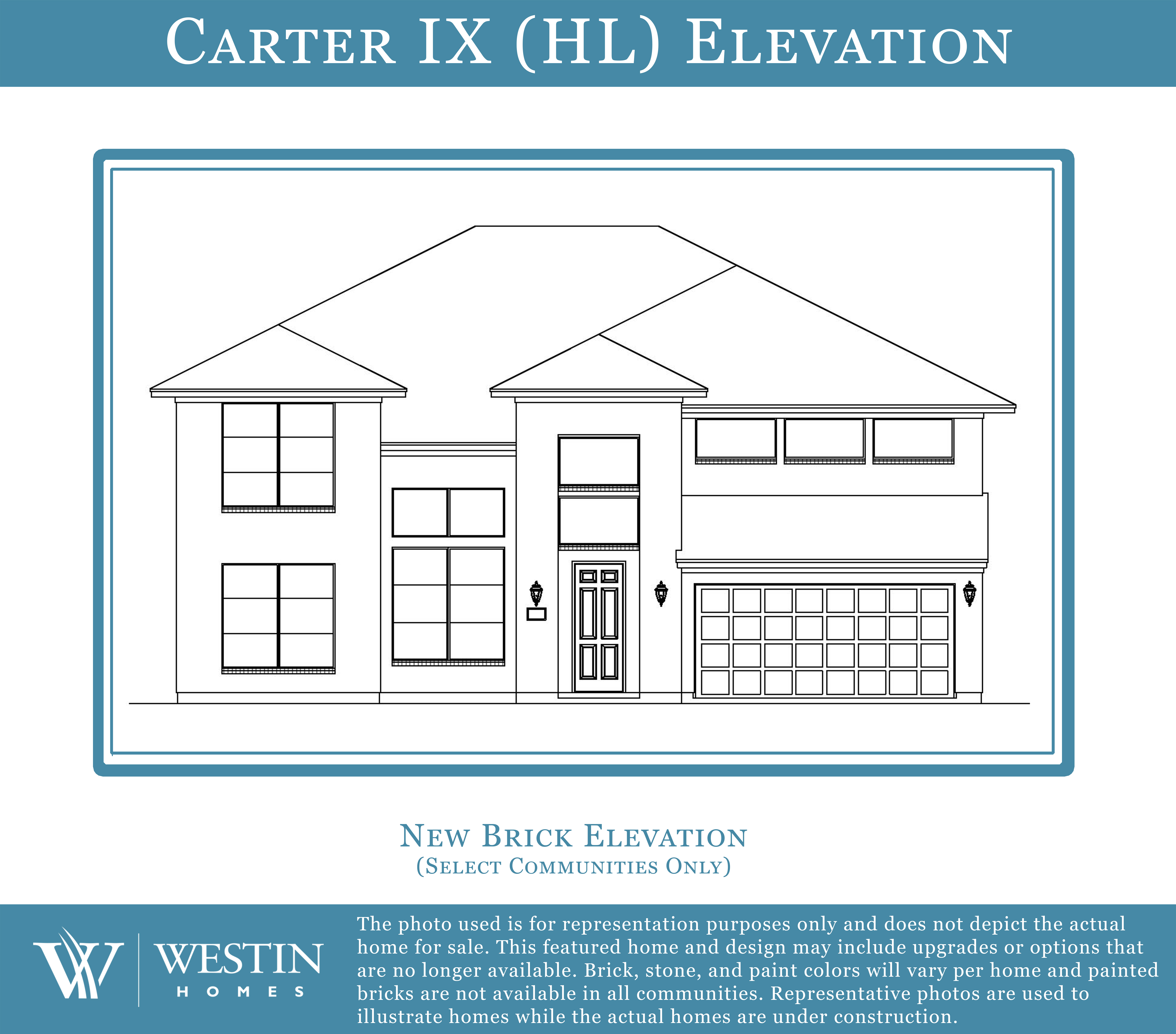 The Carter IX Elevation HL by Westin Homes